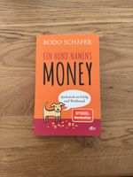 Ein Hund namens Money / Bodo Schäfer