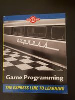 Game Programming - Das Express Line Buch für Entwickler!
