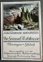 Schweizerische Alpenposten: Die Grimsel-Poststrasse