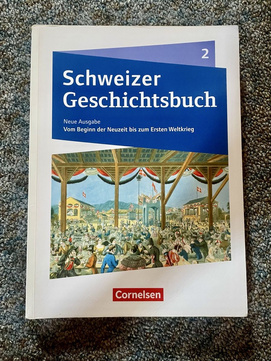 Bücher: Schweizer Geschichtsbuch 2 Neue Ausgabe Cornelsen – Neu (gemäss Beschreibung) aus Uster von lol_7kfk