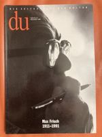 DU Kulturmagazin, Max Frisch