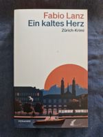 Fabio Lanz Ein kaltes Herz Zürich-Krimi Sarah Conti 1