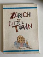 Zürich My Little Town
