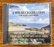 A WELSH CELEBRATION - FOR BAND AND CHOIR CD