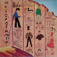 Vinyl LP  - B-52’S - Mésopotamie- Italy 82 - NM