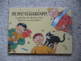 Die drei Glückskinder ein Grimm Märchen