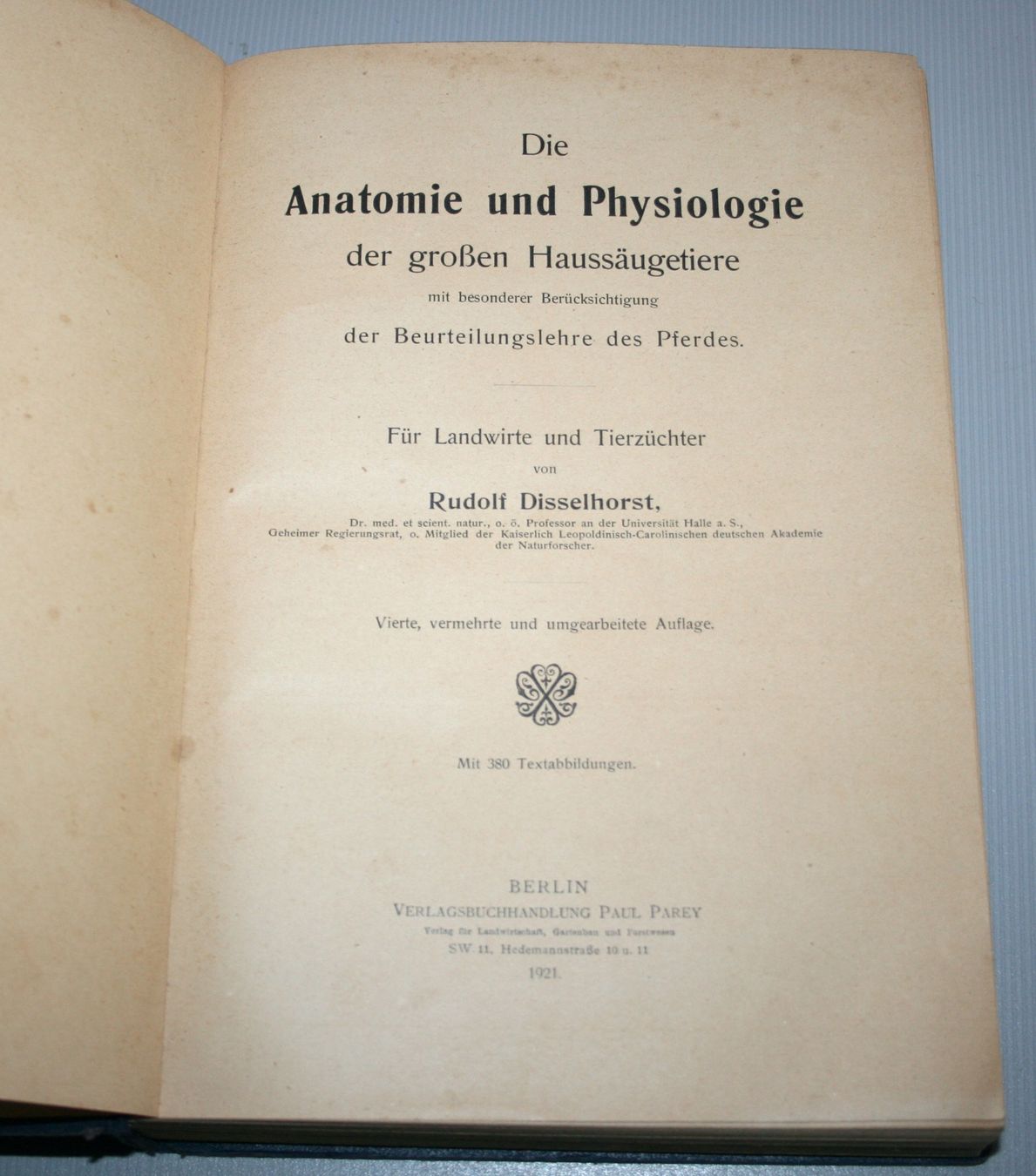 Libri: Disselhorst: Anatomie & Physiologie der Haussäugetiere, 1921 – Usato da Schaffhausen venduto da Kartenprofi 2