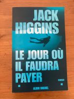 Le jour où il faudra payer (Jack Higgins)