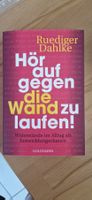 Buch Hör auf gegen die Wand zu laufen Rüdiger Dahlke