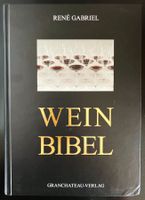 Wein Bibel von René Gabriel