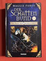 Furey Maggie - Der Schattenbund - Das Auge der Unendlichkeit