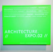 Architecture.Expo.02. Erstausgabe 2003 Birkhäuser. 3 Sprach.