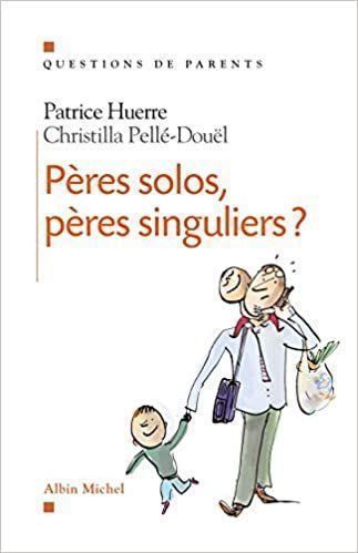 Libri: Pères solos, pères singuliers ? – Usato da Neuchâtel venduto da Dualseele