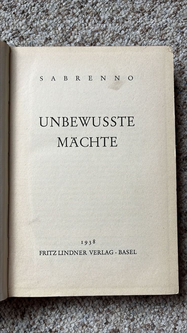 Livres: Sabrenno - Unbewusste Mächte 1938 – D'occasion à Winterthur par Mmagu 1