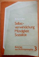 Selbstverwirklichung, Mündigkeit, Sozialität - Stefan Leber