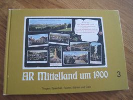 AR Mittelland um 1900 Postkartenbuch