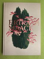 Markus Stegmann: Erika Maack. d/e.