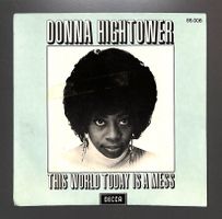 DONNA HIGHTOWER – This World Today is a Mess –  (Vinyl, 7")