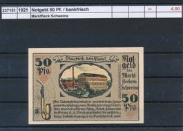 "Notgeld - 50 PF., Marktfleck Schweina", bankfrisch