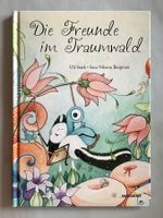 Bilderbuch: Die Freunde im Traumwald