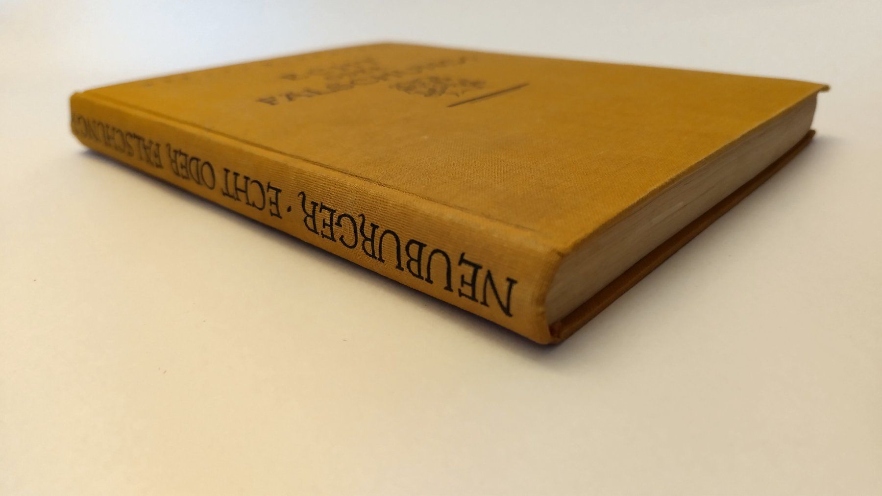 Libri: Echt oder Fälschung / Buch 1924 von Albert Neuburger – Usato da Bellach venduto da JingleJerry 1
