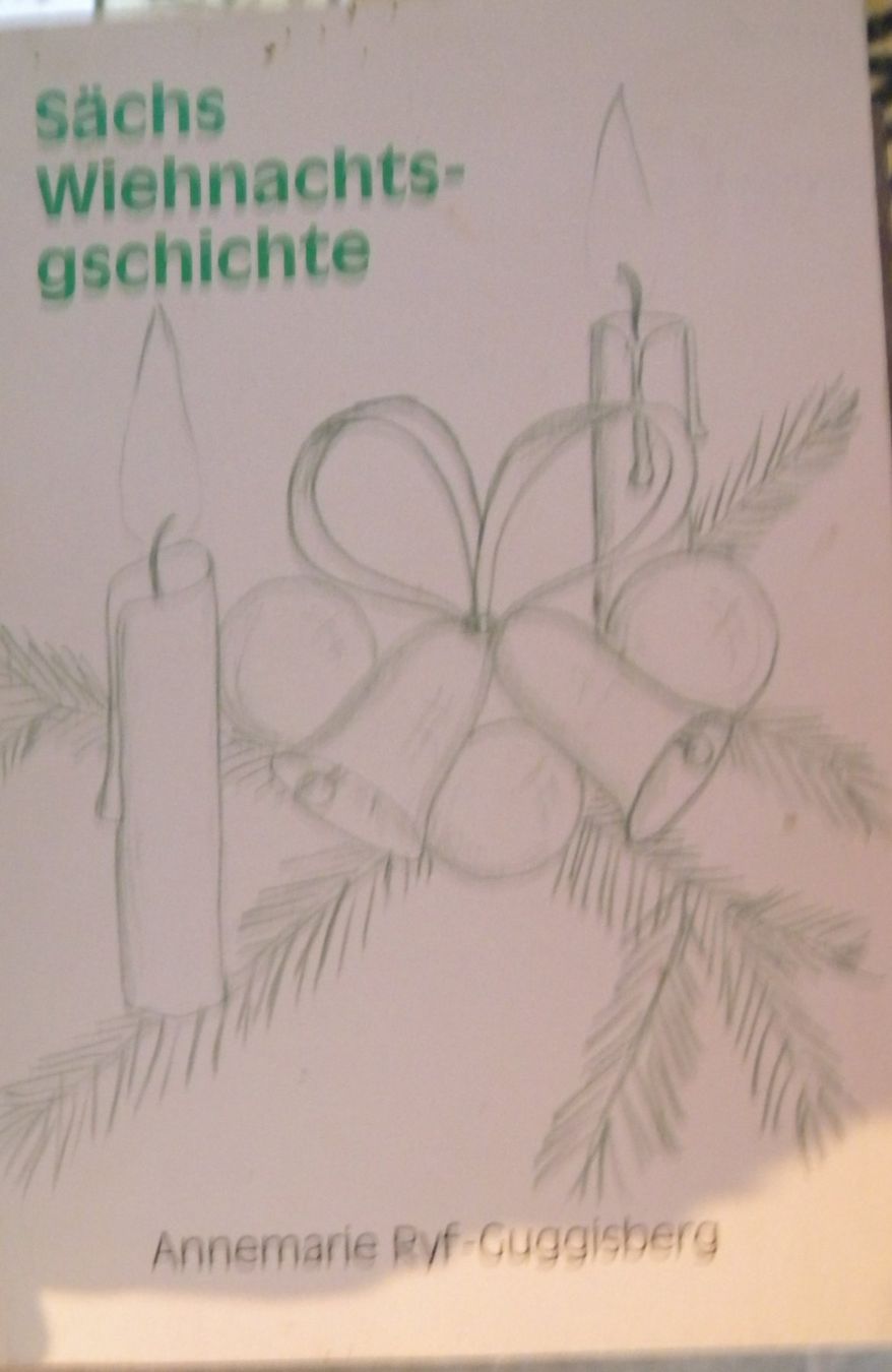 Libri: Sächs Weihnachtsgeschichte, Ryf-Guggisberg – Usato da Hauenstein venduto da davia72