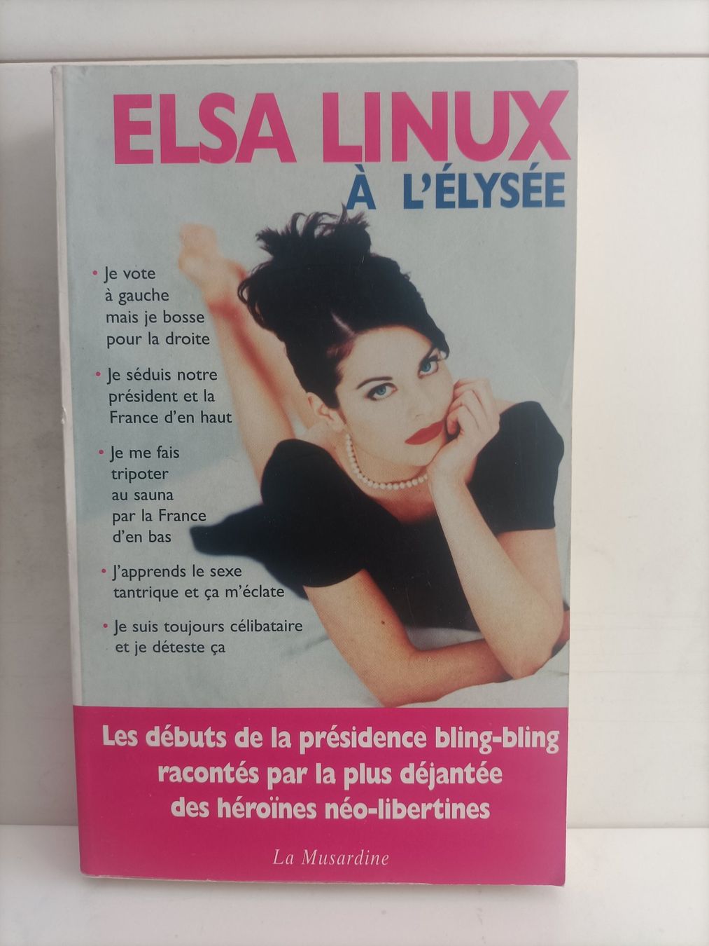 Bücher: Elsa Linux à l’Elysée / Elsa Linux / La Musardine 127 / 2009 – Gebraucht aus crans montana von AB3963