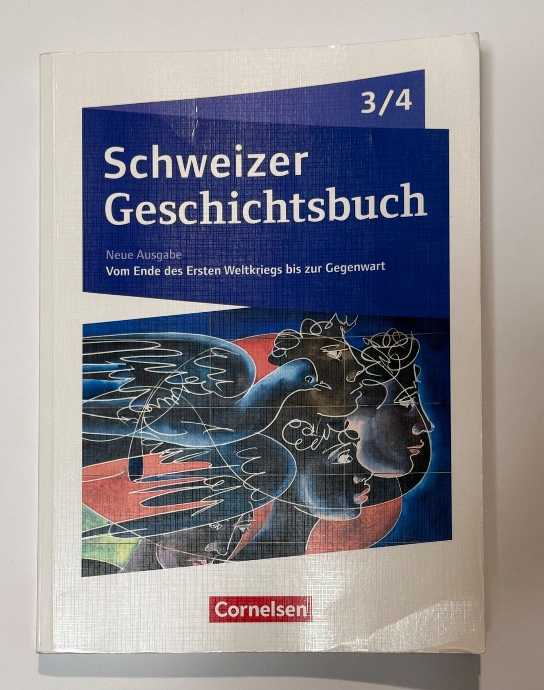 Bücher: Schweizer Geschichtsbuch 3/4 | Cornelsen – Gebraucht aus Rapperswil SG von Maria_________