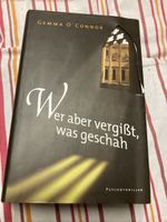 Psychothriller "Wer aber vergibt,was geschah" Gemma O'Connor