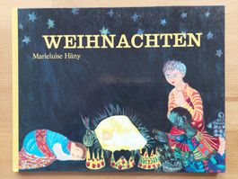 Weihnachten Die frohe Geschichte - Marieluise Häny (1975)