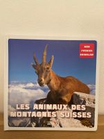 Mon 1er animalier: Les animaux des montagnes suisses