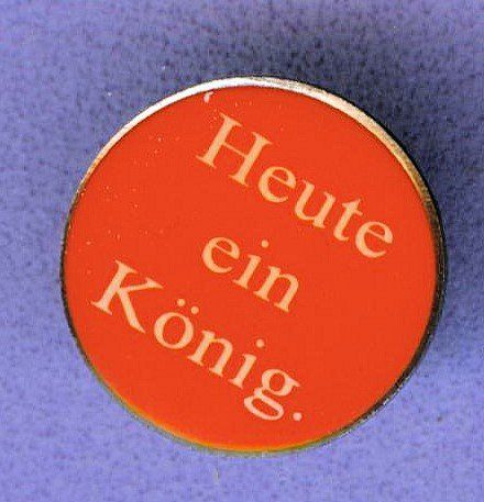 Placchette & Badge: Heute ein König – Usato da Winterthur venduto da Sammleroase