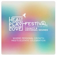 Heal Play Love Festival Ticket