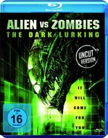 Alien vs Zombies - The Dark Lurking (Blu-Ray)