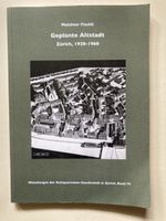 Geplante Altstadt Zuerich 1920-1960