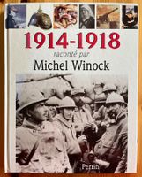 livre "1914 - 1918" Michel Winock