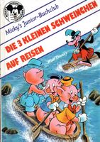 DIE 3 KLEINEN SCHWEINCHEN AUF REISEN - MICKY'S JUNIOR BUCHCL