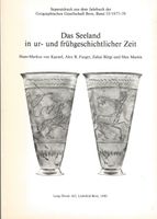Archäologie: Das Seeland in ur-und frühgeschichtlicher Zeit