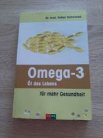 Dr. med. Volker Schmiedel, Omega-3, Öl des Lebens