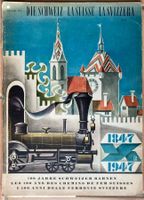 100 Jahre Schweizer Bahnen - Die Schweiz Mai 1947 N° 5