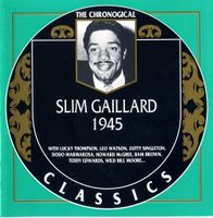 Jazz-CD:  Slim Gaillard 1945  (Classics)