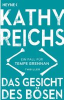 DAS GESICHT DES BÖSEN - KATHY REICHS - TASCHENBUCH - NEU