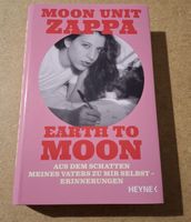 Moon Unit Zappa - Earth to Moon (gebunden, 2024)