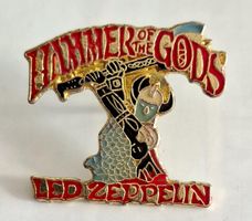 Led Zeppelin Pin Hammer of the Gods, Rarität!