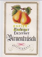 Etikette für Obstbrand - Urchiger Luzerner Birnenträsch /bd