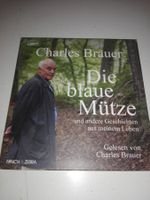 Charles Brauer: Die blaue Mütze & andere Geschichten...  MP3