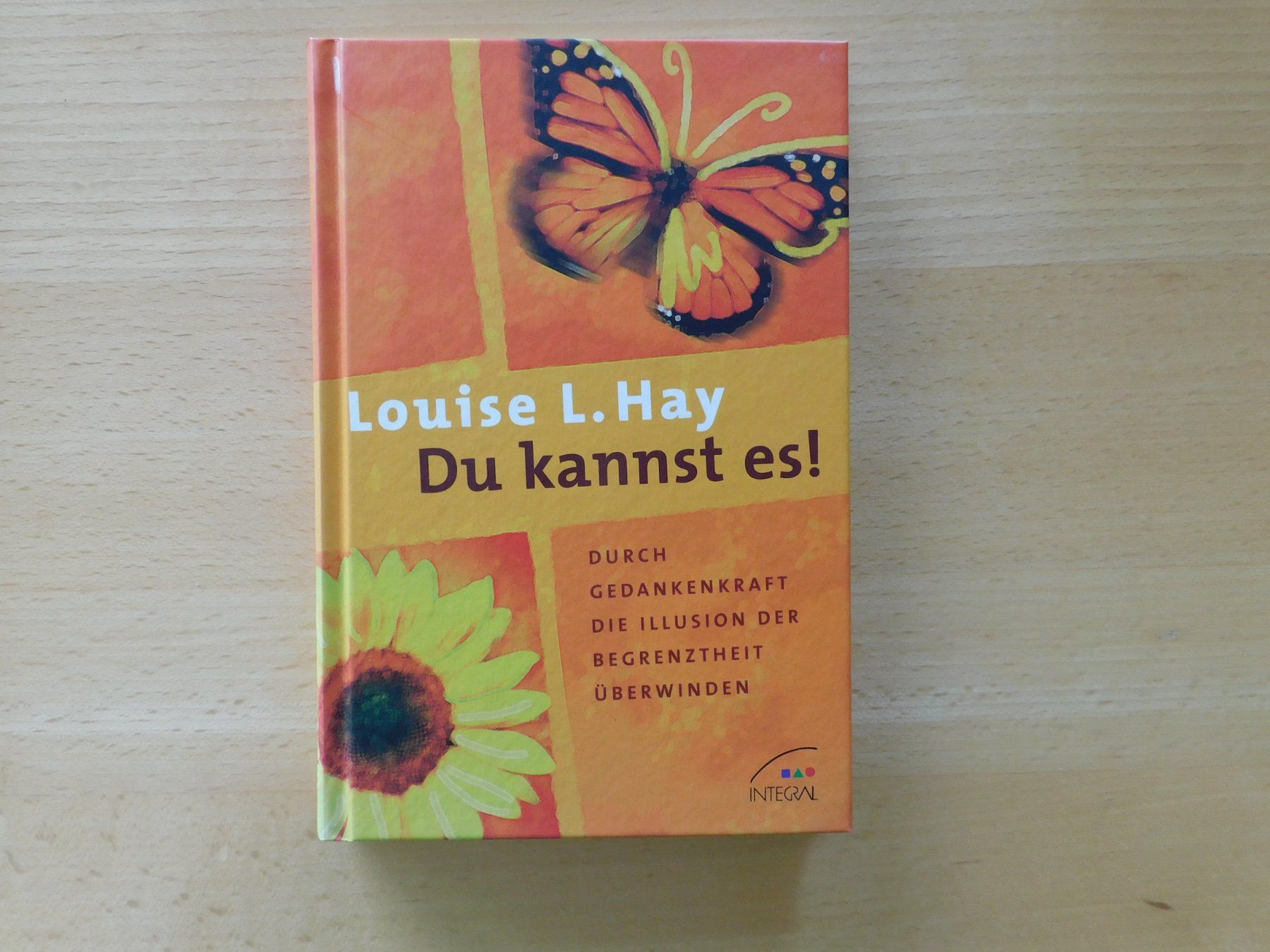 Bücher: Louise L. Hay - Du kannst es! – Gebraucht aus Emmenbrücke von Dickens
