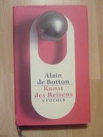 Die Kunst des Reisens Alain de Botton