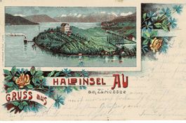 Gruss aus Halbinsel AU am Zürichsee ZH gel. 1900!