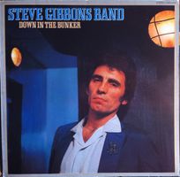 Gibbons Steve Band: Down in the bunker LP